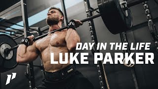 Day In The Life of CrossFit Games Athlete LUKE PARKER [upl. by Yulma17]