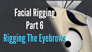 MansurRig  Facial Rigging Part 6 Rigging The Eyebrows [upl. by Britni]