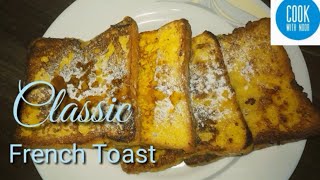 How to Make French Toast Classic Quick and Easy Recipe [upl. by Ardeha]