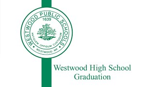 Westwood High School Graduation  060522 [upl. by Nnylg]