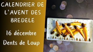 Calendrier de lAvent des Bredele 16 décembre  Dents de Loup [upl. by Occor]