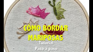 COMO BORDAR MARIPOSASTUTOTIAL PASO A PASO [upl. by Yelrebma]