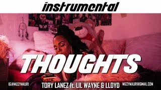 Tory Lanez  Thoughts ft Lil Wayne amp Lloyd INSTRUMENTAL reprod [upl. by Melone]