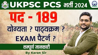 UKPSC PCS भर्ती 2024  Post Eligibility Syllabus Exam Pattern  Complete Analysis  By Karan Sir [upl. by Aihsatal]