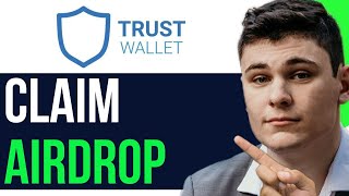 HOW TO CLAIM AIRDROP IN TRUST WALLET 2024 FULL GUIDE [upl. by Uyr]