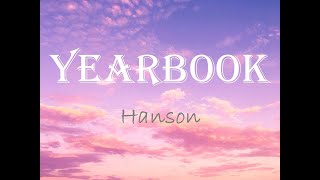 HANSON  Yearbook Lyrics [upl. by Wise]