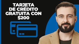 Tarjeta de Crédito GRATIS con 200 [upl. by Renate589]