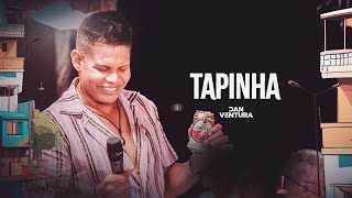 Tapinha  Serestada do Dan Ventura DVD OFICIAL [upl. by Eityak]