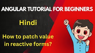 patchvalue in angular reactive forms  angular tutorial for beginners  set value in angular [upl. by Meece]