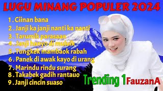 FAUZANALAGU MINANG POPULER TERBARU 2024 [upl. by Lantha]