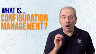 What is Configuration Management [upl. by Nichy]