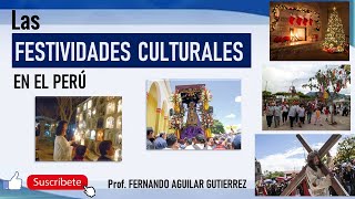 Las Festividades Culturales en el Perú [upl. by Shifrah]