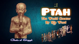 Ptah the creator of the world by word  Egyptian gods and goddesses [upl. by Qulllon541]