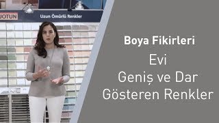 Boya Fikirleri Evi Geniş ve Dar Gösteren Renkler [upl. by Luna]