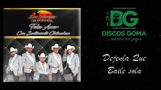 Los Salvajes de ChihuahuaDejenla Que Baile Sola Audio Oficial [upl. by Darlene]