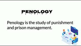 Penology Meaning  Penology Definition  Penology [upl. by Tews]