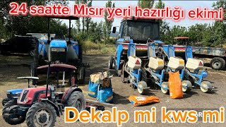 24 SAATE MISIR YERÄ° HAZIRLIÄI EKÄ°MÄ° 2 EKÄ°M YETÄ°ÅÄ°R MÄ° HANGÄ° TOHUM DAHA Ä°YÄ° DEKALP 6777 KWS 5581 [upl. by Thomsen445]