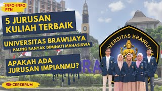 5 Jurusan Kuliah Terbaik di UB Universitas Brawijaya yang Paling Banyak Diminati Mahasiswa [upl. by Walczak]