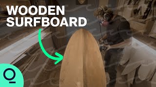 How Danny Hess Crafts Wooden Surfboards [upl. by Einahpetse]