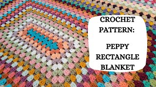 Crochet Pattern Peppy Rectangle Blanket  Tutorial DIY Beginner Crochet Easy Crochet Afghan 💕 [upl. by Chenee298]