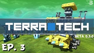 Diamond Tipped Bull Dozer  Ep 3  TerraTech  Lets Play [upl. by Einahpad]