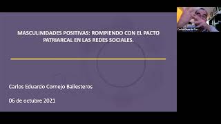 CURSO quotMasculinidades Positivas Rompiendo el Pacto Patriarcal en las Redes Socialesquot Sesión 1 [upl. by Dorehs]