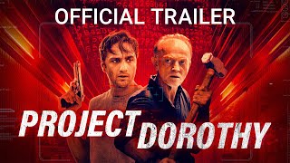 PROJECT DOROTHY  Official Trailer [upl. by Marline]