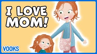 Mom Appreciation Stories for Kids  Read Aloud Kids Books  Vooks Narrated Storybooks [upl. by Aenyl]