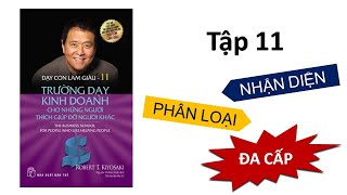 Tóm tắt sách DẠY CON LÀM GIÀU Tập 11 Robert Kiyosaki [upl. by Gaile]