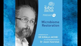 Microbiome Restoration with Dr Jason Hawrelak PhD ND [upl. by Aztiley]