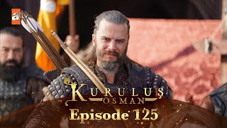 Kurulus Osman Urdu  Season 5 Episode 125 [upl. by Yeorgi596]