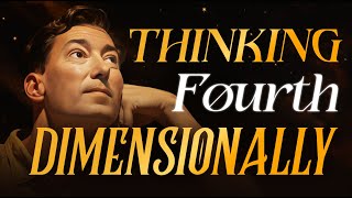 Neville Goddard – THINKING FOURTHDIMENSIONALLY with QampA LESSON 3 [upl. by Yann]