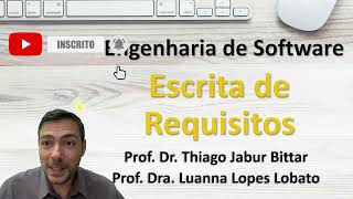 Escrita 📝 de Requisitos de Software [upl. by Urson429]