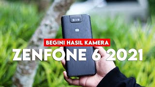 SEBELUM ZENFONE 8 Begini Hasil Kamera ASUS Zenfone 6 di Tahun 2021  Review Indonesia [upl. by Weiser]