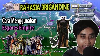 Rahasia Brigandine yang Mungkin Belum Anda Ketahui Cara Menggunakan Esgares Empire Kota Tengah [upl. by Edyak]