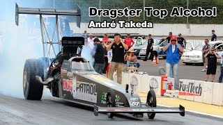 Dragster Top Alcohol  André Takeda  380kmh em 5s [upl. by Oslec724]