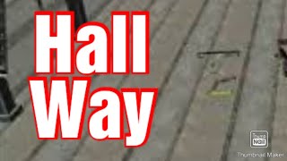 Hall Way Or noway [upl. by Moht]