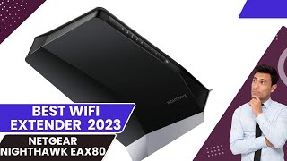 Netgear Nighthawk EAX80 full review 2024  BEST Wifi Extender 2024 [upl. by Rahsab]