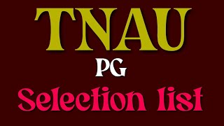 TNAU  PG admission 2022 selection list [upl. by Ratna]