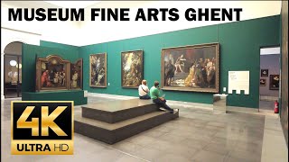 Museum of fine arts tour Gent 4K  🇧🇪 GHENT 🇧🇪 Belgium 🇧🇪  4K 60FPS [upl. by Cirdnek]