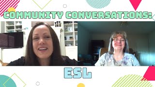 Community Conversations ESL [upl. by Aecila]