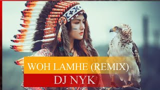 Woh Lamhe Remix  Dj Nyk  Emraan Hashmi  Atif Aslam  Zeher  Woh Lamhe Woh Baatein [upl. by Maribelle]