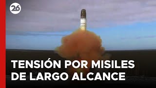 Tensión por MISILES DE LARGO ALCANCE en RUSIA [upl. by Nelg471]