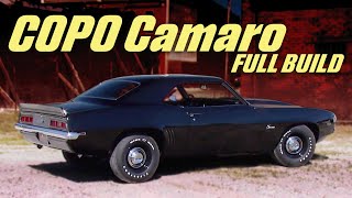 Full Build Iconic 1969 ZL1 Chevy Camaro Goes From NOPO to COPO [upl. by Wachter]