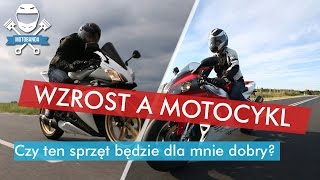 Wzrost a Motocykl Jak Dobrać Motocykl do Swojego Wzrostu Porady [upl. by Irrehc478]