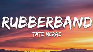 Tate McRae  rubberband Lyrics [upl. by Ardnosal]