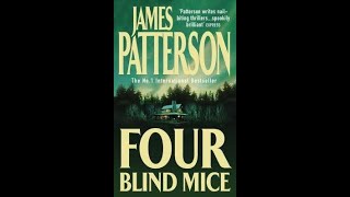 Alex Cross 8 Four Blind Mice by James Pattersonaudiobook [upl. by Aniv69]