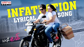 Infatuation Full Song With Lyrics  100 Love Songs  Naga Chaitanya Tamannah DSP [upl. by Navar]