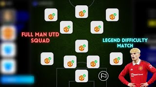 Legendary difficulty with manchester united squad efootball 2024 mobile [upl. by Hirst]