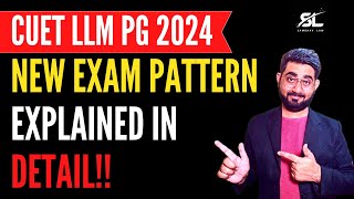 CUET LLM 2024 New Exam Pattern Explained  CUET LLM 2024 Syllabus Explained  CUET LLM 2024 Exam [upl. by Isolde]